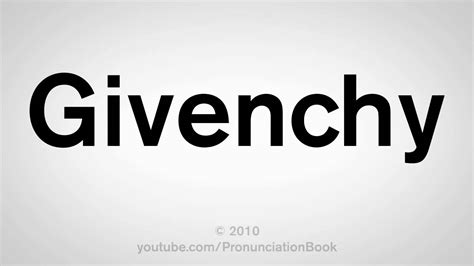 givenchy pronounced|givenchy pronunciation in english.